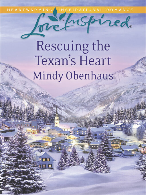 Title details for Rescuing the Texan's Heart by Mindy Obenhaus - Available